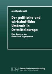 Cover von Der politische und wirtschaftliche Umbruch in Ostmitteleuropa