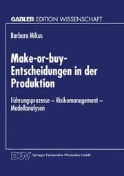 Cover von Make-or-buy-Entscheidungen in der Produktion