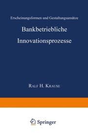 Cover von Bankbetriebliche Innovationsprozesse