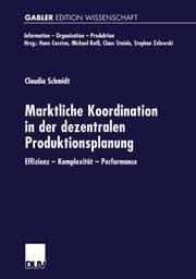 Cover von Marktliche Koordination in der dezentralen Produktionsplanung