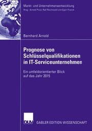 Cover von Prognosen von Schlüsselqualifikationen in IT-Serviceunternehmen