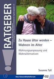 Cover von Zu Hause älter werden - Wohnen im Alter