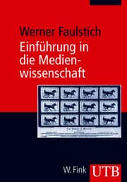 Cover von Einführung in die Medienwissenschaft