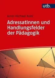 Cover von AdressatInnen und Handlungsfelder der Pädagogik