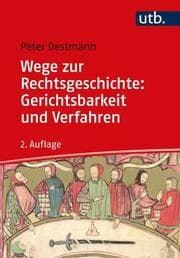 Cover von Wege zur Rechtsgeschichte: Gerichtsbarkeit und Verfahren