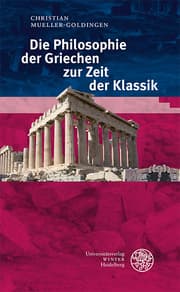 Cover von Die Philosophie der Griechen zur Zeit der Klassik