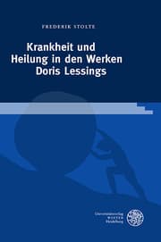 Cover von Krankheit und Heilung in den Werken Doris Lessings
