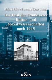 Cover von Das Feld der Frankfurter Kultur- und Sozialwissenschaften nach 1945