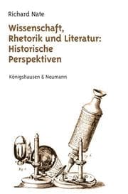 Cover von Wissenschaft, Rhetorik und Literatur: Historische Perspektiven