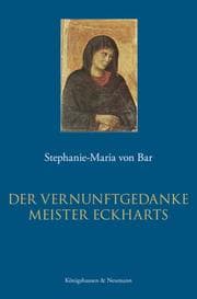 Cover von Meister Eckharts Umwertung von Theorie und Praxis