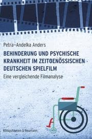 Cover von Behinderung und psychische Krankheit im zeitgenössischen deutschen Spielfilm