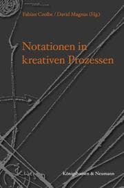 Cover von Notationen in kreativen Prozessen