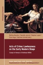 Cover von Acts of Crime: Lawlessness on the Early Modern Stage