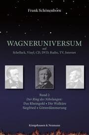 Cover von Wagneruniversum auf Schellack, Vinyl, CD, DVD, Radio, TV, Internet 2