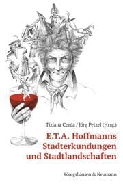 Cover von E.T.A. Hoffmanns Stadterkundungen und Stadtlandschaften