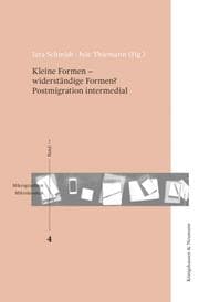 Cover von Kleine Formen - widerständige Formen? Postmigration intermedial