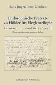 Cover von Philosophische Prätexte zu Hölderlins Elegientrilogie