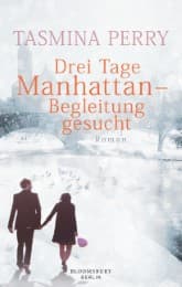 Cover von Drei Tage Manhattan - Begleitung gesucht