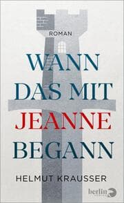 Cover von Wann das mit Jeanne begann