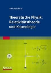 Cover von Theoretische Physik: Relativitätstheorie und Kosmologie