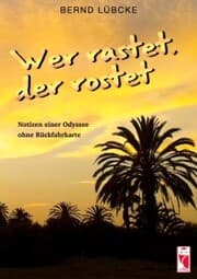 Cover von Wer rastet, der rostet