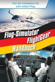 Cover von Flug-Simulator FlightGear Handbuch