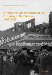 Cover von Öffentliche Erinnerungen an den Luftkrieg in Nordhausen 1945-2005