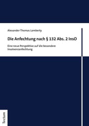 Cover von Die Anfechtung nach § 132 Abs. 2 InsO