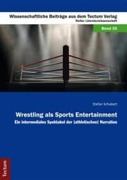 Cover von Wrestling als Sports Entertainment