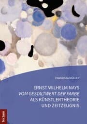 Cover von Ernst Wilhelm Nays 'Vom Gestaltwert der Farbe' als Künstlertheorie und Zeitzeugnis