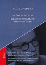 Cover von Frühe Schriften. Teilband 1: Neuaufbau im zerstörten Berlin