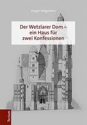 Cover von Der Wetzlarer Dom - ein Haus für zwei Konfessionen