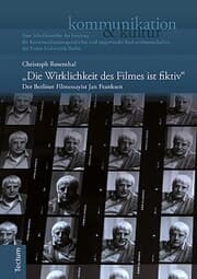 Cover von 'Die Wirklichkeit des Filmes ist fiktiv'