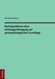 Cover von Rechtsprobleme einer Leistungserbringung auf parapsychologischer Grundlage