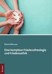 Cover von Eine komplexe Friedenstheologie und Friedensethik