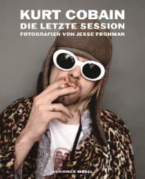 Cover von Kurt Cobain: Die letzte Session