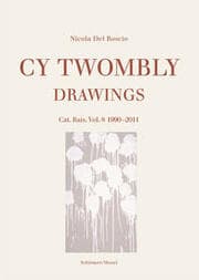Cover von Cy Twombly: Drawings - Catalogue Raisonné 8