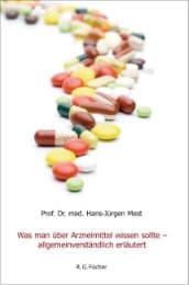 Cover von Was man über Arzneimittel wissen sollte - allgemein verständlich erläutert