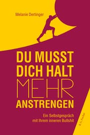 Cover von Du musst dich halt mehr anstrengen