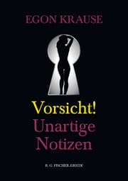Cover von Vorsicht: Unartige Notizen