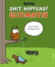 Cover von Shit happens! Ultimativ