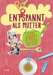 Cover von Entspannt als Mutter