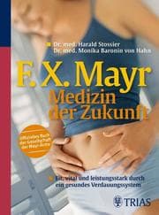 Cover von F.X.Mayr - Medizin der Zukunft