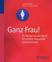 Cover von Ganz Frau! Ihr Beckenboden-Buch für erfüllte Sexualität und Kontinenz