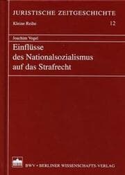 Cover von Einflüsse des Nationalsozialismus auf das Strafrecht