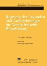 Cover von Regesten der Urkunden und Aufzeichnungen im Domstiftsarchiv Brandenburg