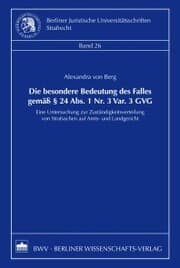 Cover von Die besondere Bedeutung des Falles gemäß § 24 Abs. 1 Nr. 3 Var. 3 GVG