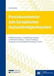 Cover von Praxiskommentar zum Europäischen Asylzuständigkeitssystem