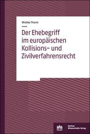 Cover von Der Ehebegriff im europäischen Kollisions- und Zivilverfahrensrecht