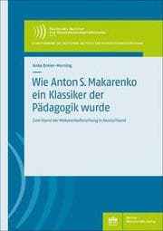 Cover von Wie Anton S. Makarenko ein Klassiker der Pädagogik wurde